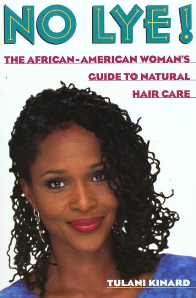 No lye the African Americans woman guide to natural hair care