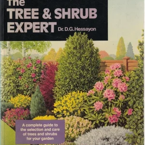The Tree & Shrub Expert: The world's best-selling book on trees and shrubs (Expert Books) by Dr. D. G. Hessayon (1999) Paperback