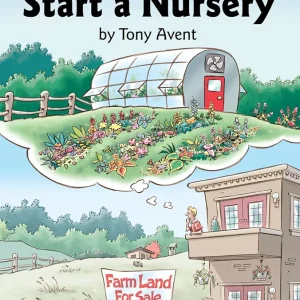 So You Want to Start a Nursery